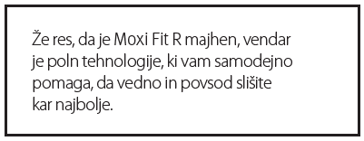 Moxi Fit R - majhen a poln tehnologije